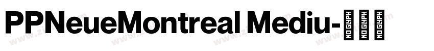 PPNeueMontreal Mediu字体转换